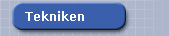 Tekniken